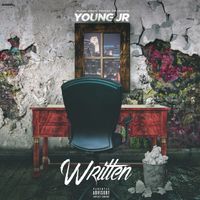 Young jr - Written (Explicit)