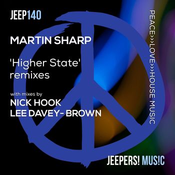 Martin Sharp - Higher State Remixes