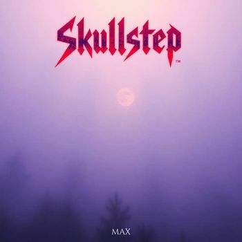 MAX - Skullstep
