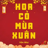 Vân Như - Hoa Cỏ Mùa Xuân (EDM Remix)