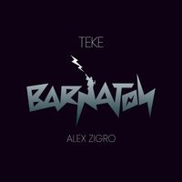 Alex Zigro - Teke