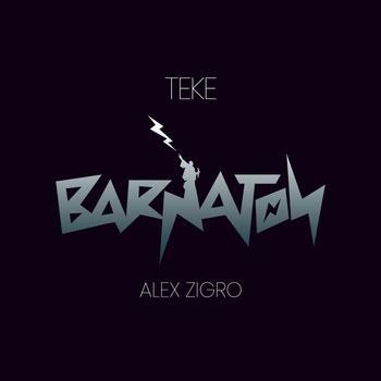 Alex Zigro - Teke