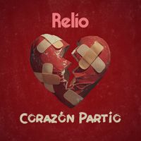 Relío - Corazón partío