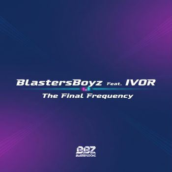BlastersBoyz - The Final Frequency