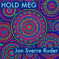 Jon Sverre Ruder - Hold meg (Studio Version)