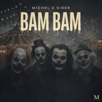 Michel - Bam Bam (Explicit)