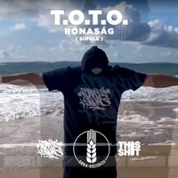 T.o.T.o.04 - Rónaság (Explicit)