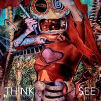 think - I See (Explicit)