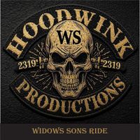 Hoodwink - Widows Sons Ride