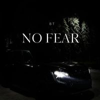 BT - No Fear