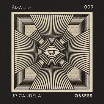JP Candela - Obsess (Edit)
