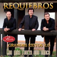 Requiebros - Grandes Éxitos 2.0 (Explicit)