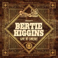 Bertie Higgins - Church Street Station Presents: Bertie Higgins (Live In Concert)
