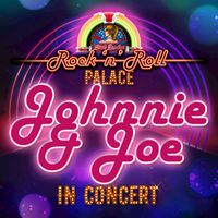 Johnnie & Joe - Johnnie & Joe - In Concert at Little Darlin's Rock 'n' Roll Palace (Live)