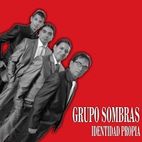 Grupo Sombras - Identidad Propia