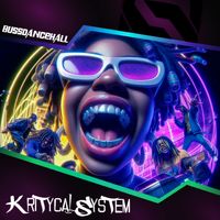 Kritycal System - Bussdancehall