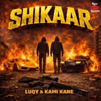 Kami Kane and Luqy - Shikaar