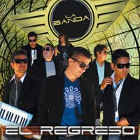 La Banda - El Regreso