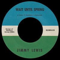 Jimmy Lewis - Wait Until Spring