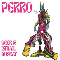 DEER - Perro (Explicit)