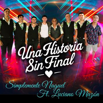 Simplemente Naguel - Una Historia Sin Final