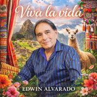 Edwin Alvarado - Viva la Vida