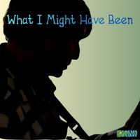 The Sound of Monday - What I Might Have Been