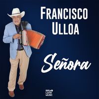 Francisco Ulloa - Señora