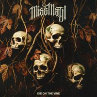 Miss May I - Die On The Vine