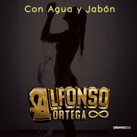Alfonso Ortega - Con Agua y Jabón