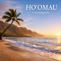 SteveHoc - Ho'omau (Carrying On)