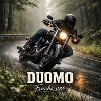 Duomo - Finchè vai