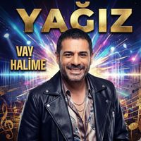 Yağız - Vay Halime