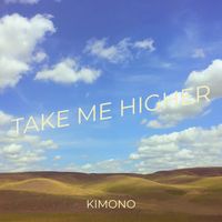 KImono - Take Me Higher