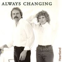 Heartland - Always Changing