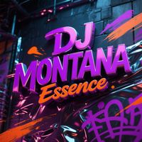 DJ Montana - Essence