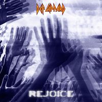 Def Leppard - Rejoice