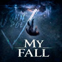 John Doe - My fall
