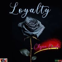 Chyna Nicole - LOYALTY