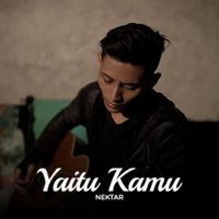 nektar - Yaitu Kamu