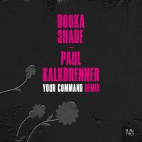Booka Shade - Your Command (Paul Kalkbrenner Remix)