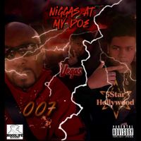 007 - Niggas at My Doe (Explicit)