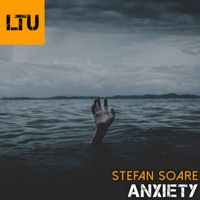 Stefan Soare - Anxiety