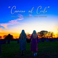 Maria De Los Angeles - Camino Al Cielo