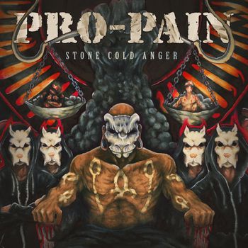 Pro-Pain - STONE COLD ANGER (Explicit)