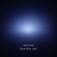 Nicolas - Quiet Blue Light