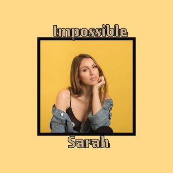 Sarah - Impossible