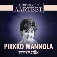 Pirkko Mannola - Arkistojen Aarteet - Tyytymätön