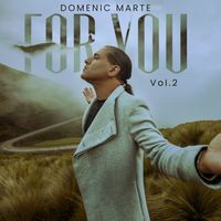 Domenic Marte - For You, Vol. 2