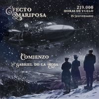 Efecto Mariposa - Comienzo (25 Aniversario)